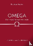 Taylor, Rachael - Omega: The Story Behind the Style