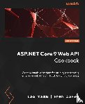 Avedon, Luke, Cabrera, Garry - ASP.NET Core 9 Web API Cookbook