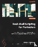 Campbell, Steve - Bash Shell Scripting for Pentesters