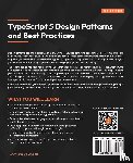 Despoudis, Theofanis - TypeScript 5 Design Patterns and Best Practices - Second Edition