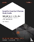 Verma, Jatin - SnowPro Core Certification Study Guide