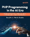 Bierer, Doug, Sarabia, Rainier - PHP Programming in the AI Era