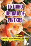 Gabriel Arias - EL LIBRO ÚLTIMO DE PINTXOS