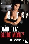 Shetley, Vernon - Dark Film, Blood Money