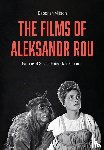 Allison, Deborah (University of East Anglia.) - The Films of Aleksandr Rou