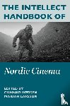  - The Intellect Handbook of Nordic Cinema