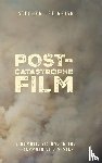 Naish, Stephen Lee - Post-Catastrophe Film
