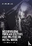 Saguar Garcia, Amaranta (Universidad Complutense) - Medievalism, Popular Culture and Politics in Metal Music
