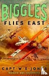 Johns, Captain W. E. - Biggles Flies East