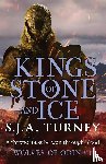 Turney, S.J.A. - Kings of Stone and Ice