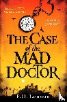 Lennon, P.D. - The Case of the Mad Doctor