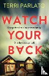 Parlato, Terri - Watch Your Back