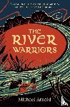 Arnold, Michael - The River Warriors