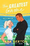 Sexton, Tara - The Greatest Game