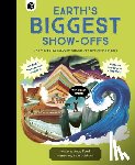 Seed, Andy - Earth's Biggest Show-Offs: The Most Spectacular Natural Wonders on the Planet
