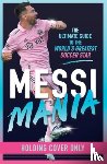 Echegaray, Luis Miguel - Messi Mania