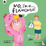 Robertson, Catharine - No, I'm a... FLAMINGO!