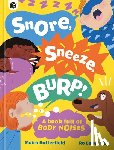 Butterfield, Moira - Snore, Sneeze, Burp