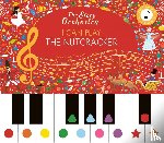  - I Can Play: The Nutcracker