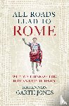 Jones, Rhiannon Garth - All Roads Lead to Rome