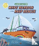 Sellick, James - Wave Warrior and the Reef Rescue