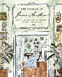 Kelly, Helena - The Worlds of Jane Austen