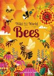 de La Bedoyere, Camilla - Wild Your World: Bees