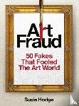 Hodge, Susie - Art Fraud