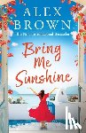 Alex Brown - Bring Me Sunshine