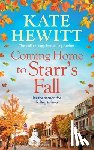 Hewitt, Kate - Coming Home to Starr's Fall