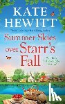 Hewitt, Kate - Summer Skies Over Starr's Fall