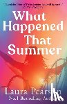 Pearson, Laura - What Happened That Summer