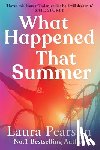 Pearson, Laura - What Happened That Summer