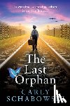 Schabowski, Carly - The Last Orphan