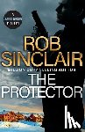 Sinclair, Rob - The Protector