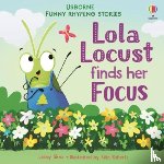 Sims, Lesley - Lola Locust finds her Focus
