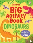 Robson, Kirsteen - Big Activity Book Dinosaurs