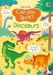 Robson, Kirsteen - Can you Spot? Dinosaurs