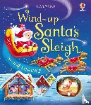 Watt, Fiona - Wind-Up Santa's Sleigh