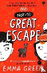 Green, Emma - The Not-So Great Escape