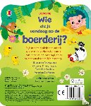 - Wie zie je vandaag op de boerderij?