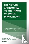  - Big Picture Approaches to the Impact of Social Innovations