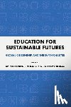  - Education for Sustainable Futures