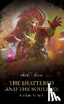 McNeill, Graham - The Shattered and the Soulless