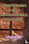Manuela Mati¿ - PROTEINSKI VAFLI PE¿ENJE BEZ PE¿ENJA