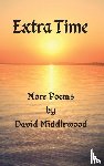 Middlewood, David - Extra Time