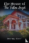 Showell, Rosemary - The House of The Fallen Angel