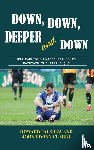 Falshaw, Howard, Clarke, John Irving - Down, Down, Deeper and Down