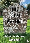 Clegg, John M - The Great Wasting (plus two other short stories)