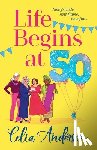 Celia Anderson - Life Begins at 50!